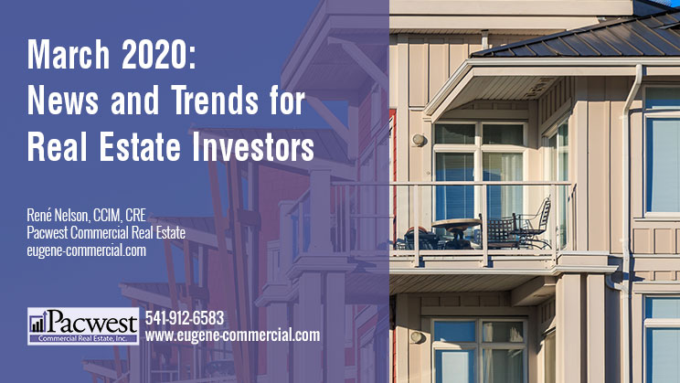 March 2020: News and Trends for Real Estate Investors